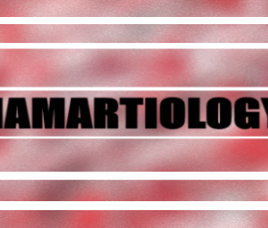 Doctrine of Sin - HAMARTIOLOGY